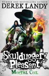 Skulduggery Pleasant (5) Mortal Coil