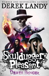 Skulduggery Pleasant (6) Death Bringer