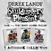 Skulduggery Pleasant Skulduggery Pleasant: Audio Collection Books 4-6: The Death Bringer Trilogy: Dark Days, Mortal Coil, Death Bringer