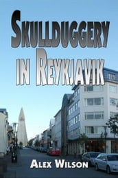 Skullduggery in Reykjavik