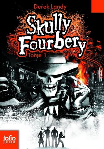 Skully Fourbery (Tome 1) - Derek Landy