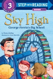 Sky High: George Ferris