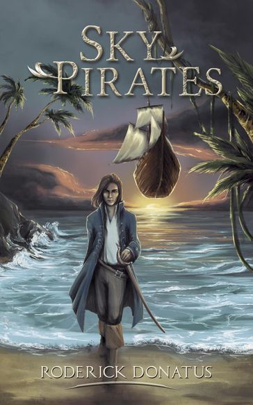 Sky Pirates - Roderick Donatus