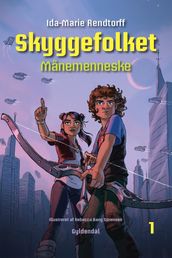 Skyggefolket 1 - Manemenneske