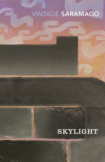 Skylight - José Saramago