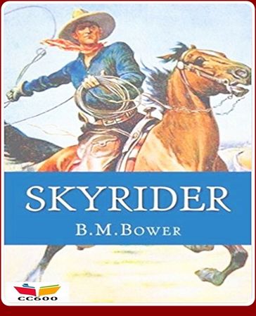 Skyrider - B.M. Bower