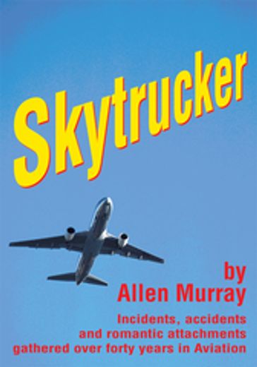 Skytrucker - Allen Murray