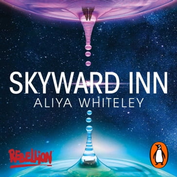 Skyward Inn - Aliya Whiteley