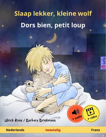 Slaap lekker, kleine wolf  Dors bien, petit loup (Nederlands  Frans) - Ulrich Renz