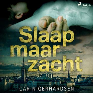 Slaap maar zacht - Carin Gerhardsen