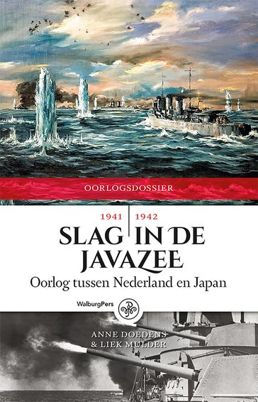 Slag in de Javazee 1941-1942 - Anne Doedens - Liek Mulder