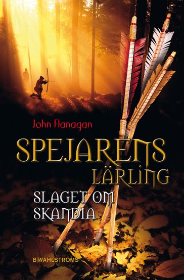 Slaget om Skandia - John Flanagan