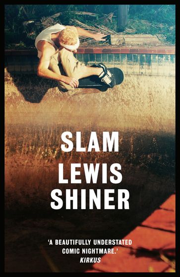 Slam - Lewis Shiner