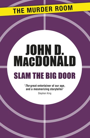 Slam the Big Door - John D. MacDonald