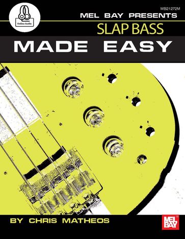 Slap Bass Made Easy - Chris Matheos