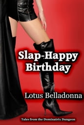 Slap-Happy Birthday