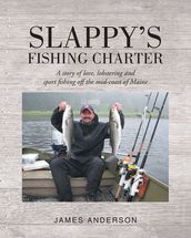 Slappy s Fishing Charter