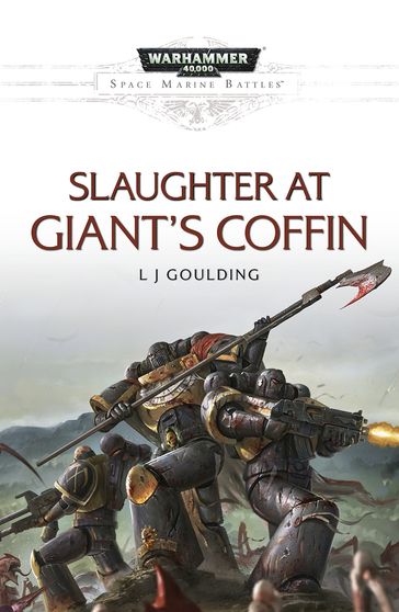 Slaughter at Giant's Coffin - L J Goulding