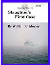 Slaughter s First Case