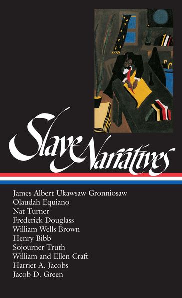 Slave Narratives (LOA #114) - Henry Louis Gates - William L. Andrews