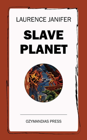 Slave Planet - Laurence Janifer