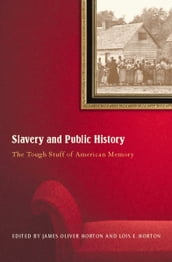 Slavery and Public History