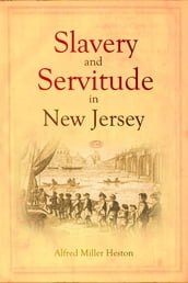 Slavery and Servitude in New Jersey