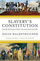 Slavery s Constitution
