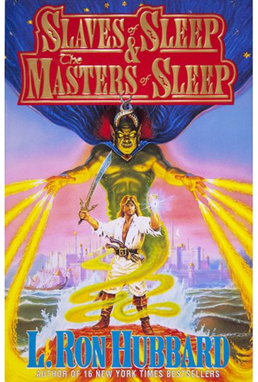 Slaves of Sleep & the Masters of Sleep - L. Ron Hubbard