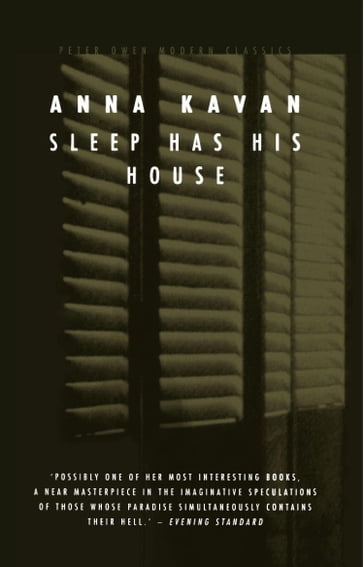 Sleep Has His House - Anna Kavan