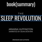 Sleep Revolution by Arianna Huffington, The - Book Summary