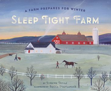 Sleep Tight Farm - Eugenie Doyle