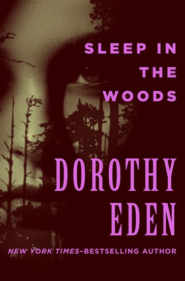 Sleep in the Woods - Dorothy Eden