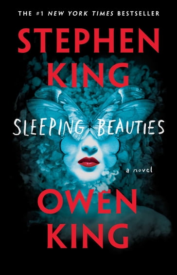 Sleeping Beauties - Owen King - Stephen King