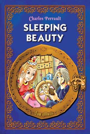 Sleeping Beauty. Classic fairy tales for children (Fully Illustrated) - Charles Perrault