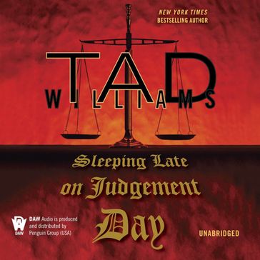 Sleeping Late On Judgement Day - Tad Williams