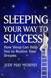 Sleeping You Way To Success