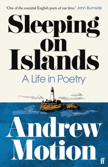 Sleeping on Islands - Sir Andrew Motion