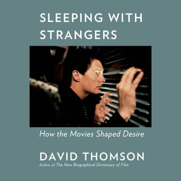 Sleeping with Strangers - David Thomson