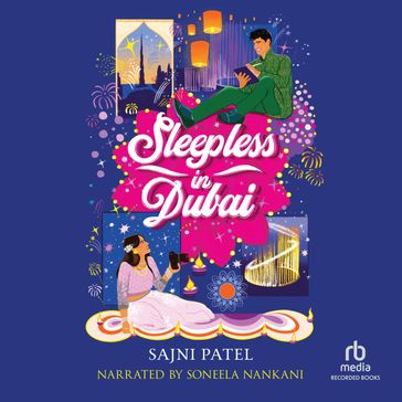 Sleepless in Dubai - Sajni Patel
