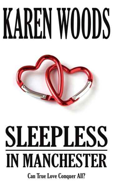Sleepless in Manchester - Karen Woods