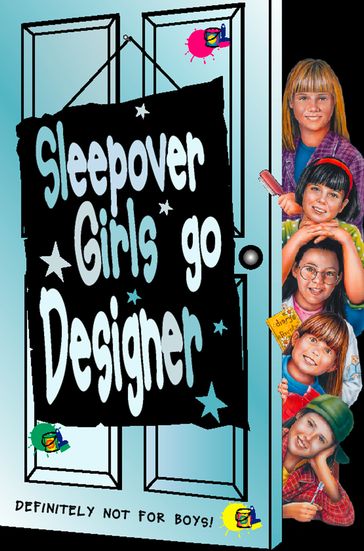 Sleepover Girls Go Designer (The Sleepover Club, Book 16) - Narinder Dhami