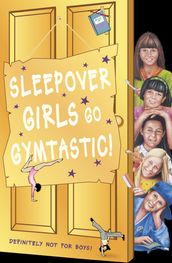 Sleepover Girls Go Gymtastic! (The Sleepover Club, Book 47)