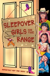 Sleepover Girls on the Range (The Sleepover Club, Book 30)