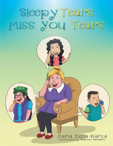 Sleepy Tears Miss You Tears - Maria Elena Garza