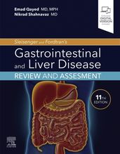 Sleisenger and Fordtran s Gastrointestinal and Liver Disease Review and Assessment E-Book
