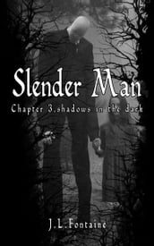 Slender Man Chapter 3