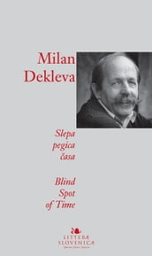 Slepa pegica asa / Blind Spot of Time