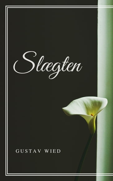 Slægten - Gustav Wied