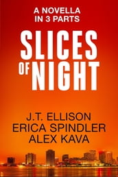 Slices of Night